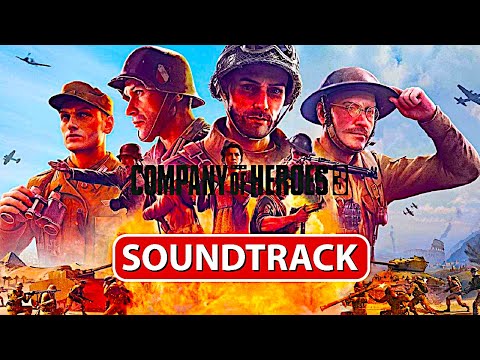 COMPANY OF HEROES 3 | OFFICIAL SOUNDTRACK