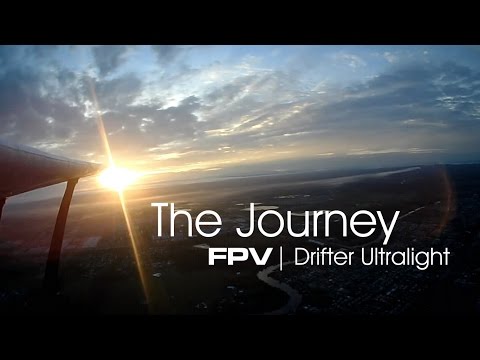 FPV Drifter Ultralight - The Journey