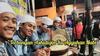 Download lagu Terbangan Ashidiqin Ya Ayyuhan Nabi mp3