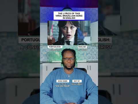 The Lyrics Of This Viral Brazilian Song In English: DJ Asul "VAI VAI TRAIR" #shorts #wednesdayedit