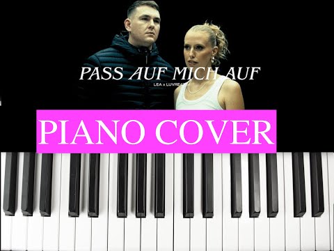 LEA x LUVRE47 Pass auf mich auf (Piano Tutorial Instrumental Cover)