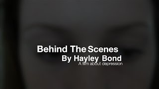 Behind The Scenes - Short Film - Hayley Bond