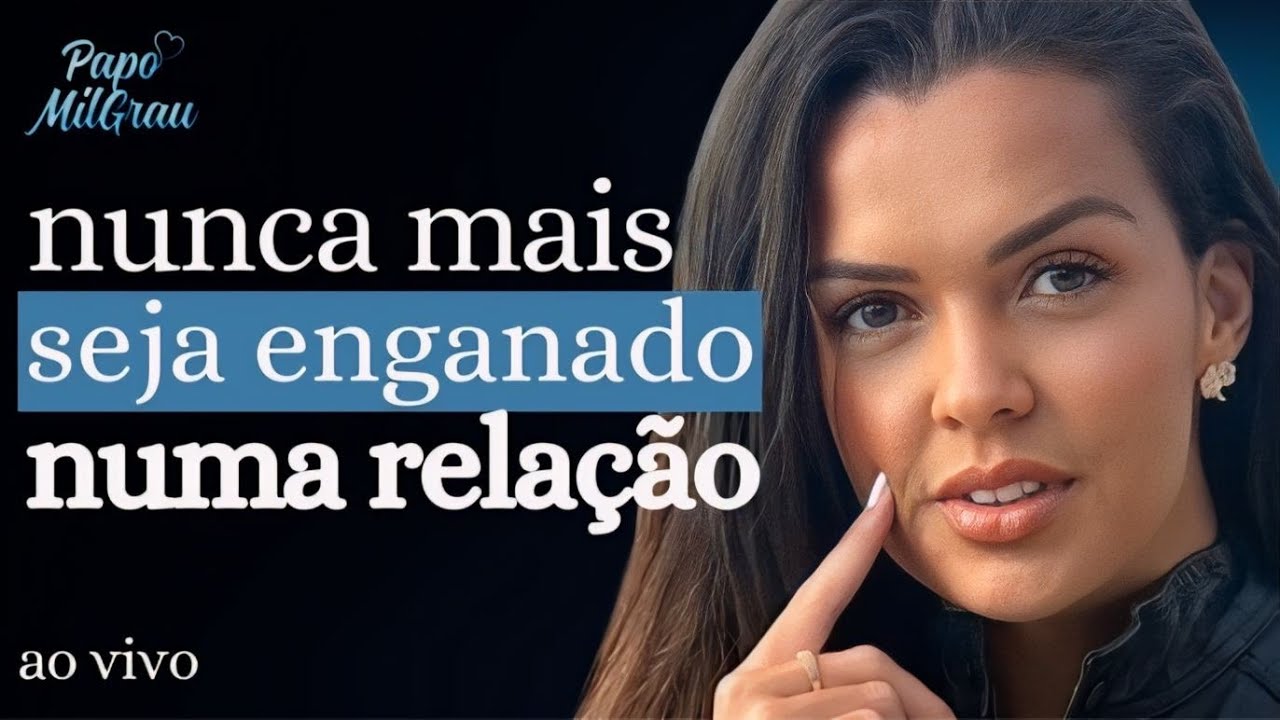 NUNCA MAIS SEJA ENGANADO NUMA RELAÇÃO | TAMIRES MARTINS #243