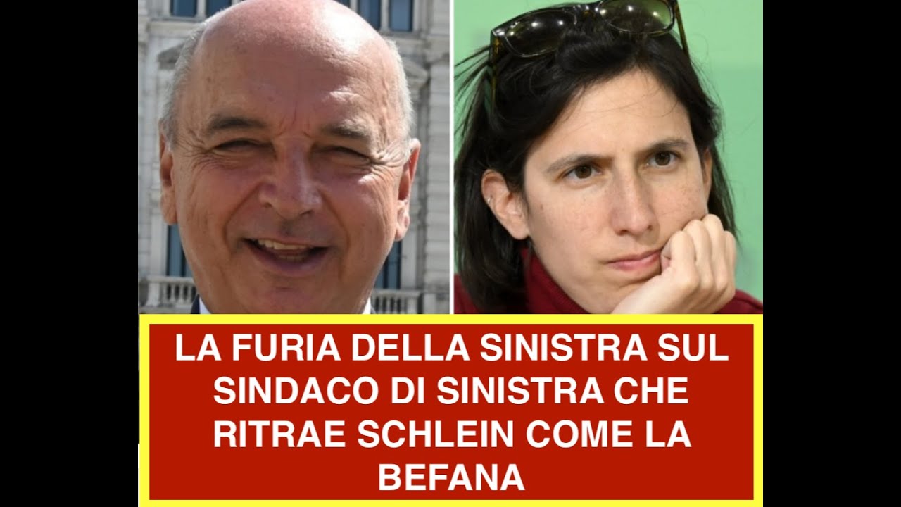 LA FURIA DELLA SINISTRA SUL SINDACO DI SINISTRA CHE RITRAE SCHLEIN COME LA BEFANA