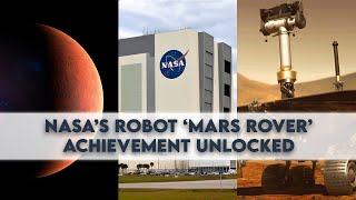 NASA’s Robot ‘Mars Rover’ achievement unlocked