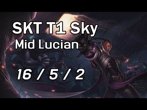 SKT T1 Sky Mid Lucian 16/5/2 VS Taliyah