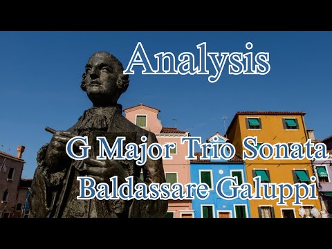 Analyzing Baldassare Galuppi's G Major Trio Sonata, mvt. 1