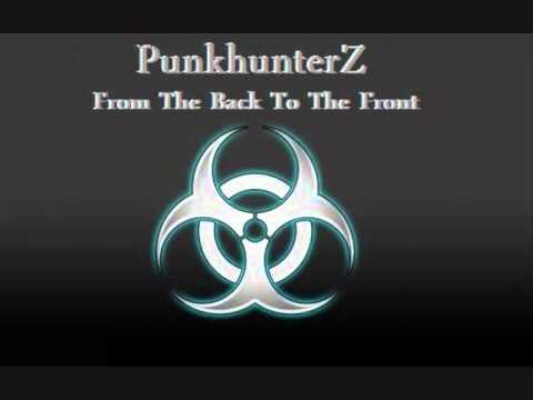 PunkhunterZ - From The Back To The Front ( Punk Mix )