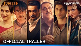 Jubilee – Official Trailer | Aditi, Aparshakti, Prosenjit, Ram, Sidhant, Wamiqa