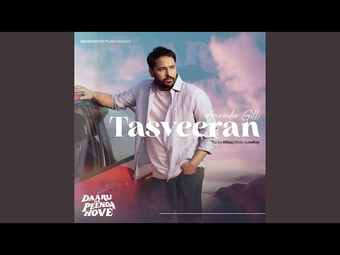 Tasveeran (From "Daaru Na Peenda Hove")