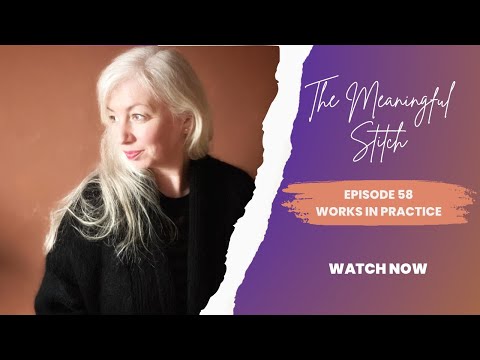 The Meaningful Stitch - Episode 58