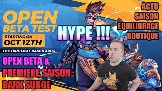 TORCHLIGHT INFINITE : Date open beta et 1ere saison !! Pas de reset cette fois :o Nouveau HNS !!