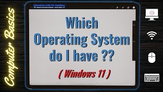 How to know which Operating System YOU have? | Windows Version??