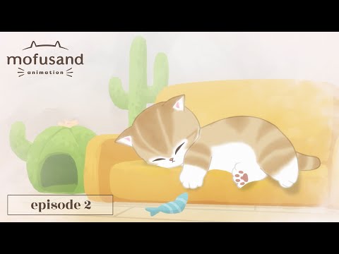 【Official Anime】 mofusand -  Episode 2 “My Own Style”