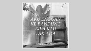 Aku Enggan Ke Bandung Bila Kau Tak Ada Music Video