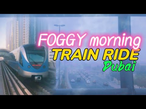 FOGGY MORNING TRAIN RIDE | CRAWLING DENSE FOG | DUBAI COLD WEATHER
