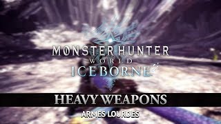 [Monster Hunter World: Iceborne] - Armes Lourdes - PS4, XBOX ONE, PC