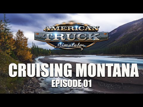 ATS Montana DLC | Riverton to Laurel - Episode 01