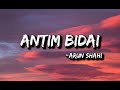 ARUN SHAHI :- Antim bidai (Lyrics)