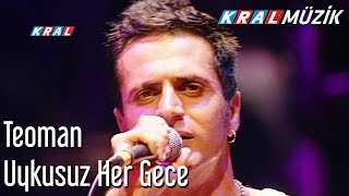 Uykusuz Her Gece - Teoman