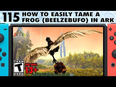 115: How to Tame a Frog in Ark (Beelzebufo Tame)