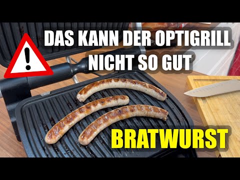 Tefal OptiGrill Kritik - Bratwurst kann er nicht so gut