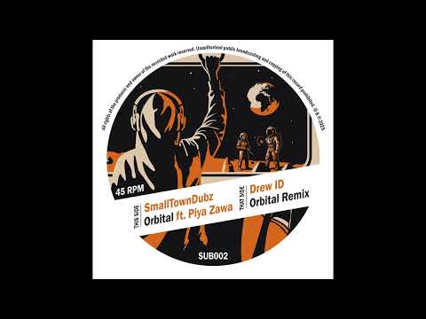 SUB002 - SmallTownDubz ft. Piya Zawa - Orbital