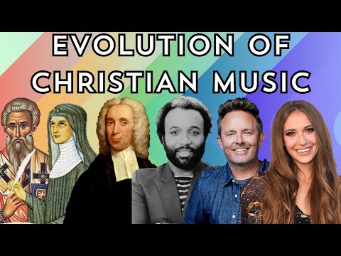 Evolution of Christian Music (AD 200-2023)