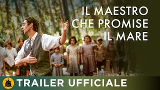 IL MAESTRO CHE PROMISE IL MARE | Trailer ufficiale | Dal 19 settembre al cinema