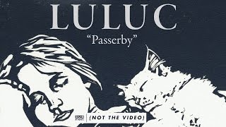 Luluc - Passerby