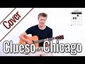 Clueso - Chicago | Gitarren Cover 