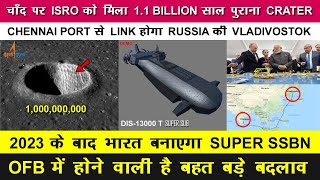 Indian Defence News:Isro found 1 billion years old Crater in moon,Indian Super S