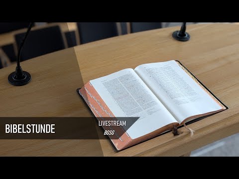 BIBELSTUNDE mit christuszentrierter Auslegung