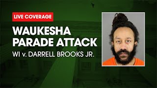 Watch Live:  WI v. Darrell Brooks - Waukesha Parade Defendant Trial Day 13