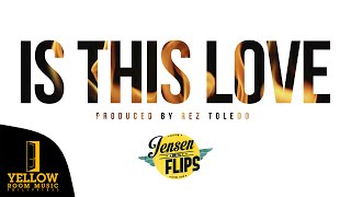 Jensen and The Flips - Is This Love (Official Lyric Video)