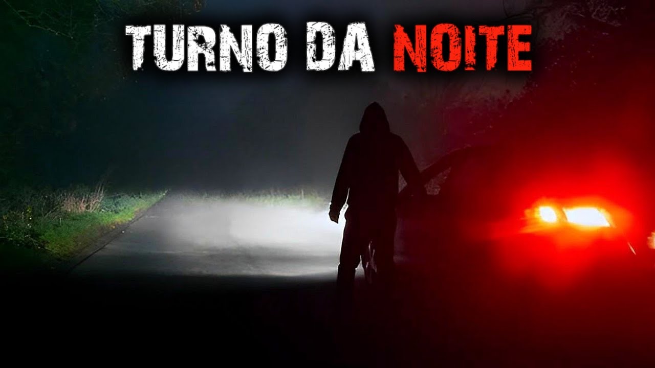 11 HISTÓRIAS DE TERROR - TURNO DA NOITE