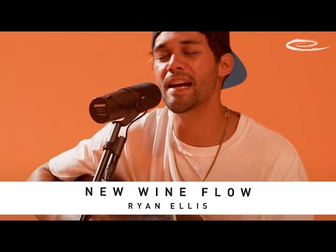 RYAN ELLIS - New Wine Flow: Song Session