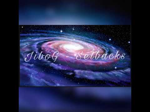 JiboG - Setbacks (official audio)