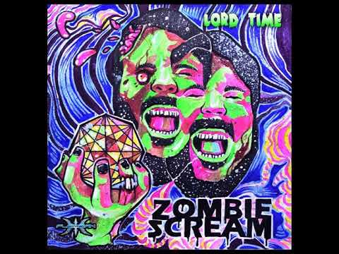 Zombie Scream - Lord Time MIX