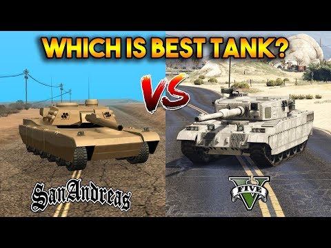 GTA 5 VS GTA SAN ANDREAS : WHICH IS BEST TANK?