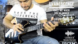 Evanescence - Call Me When You&#39;re Sober - Guitar Cover