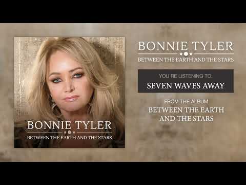 Bonnie Tyler - Seven Waves Away (Official Audio)