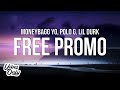 Moneybagg Yo Free Promo Lyrics Ft Polo G Lil Durk