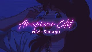 Download lagu Hivi - Remaja || Amapiano Style Edit mp3