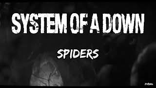 Download lagu System of a Down Spiders Lirik dan Terjemahan mp3