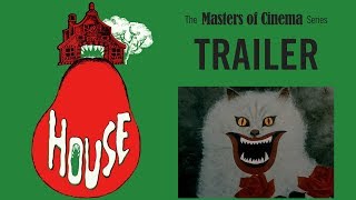 HOUSE [Hausu] (Masters of Cinema) New & Exclusive Trailer