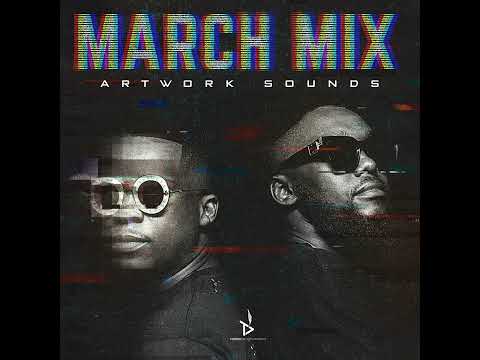 March Mix Mixed By Artwork Sounds