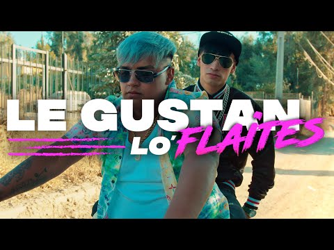 Le Gustan Lo Flaites Remix