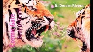Cosmic Gate feat. Denise Rivera - Body Of Conflict (Cosmic Gate Club Mix)