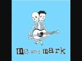 Me and Mark - Hey is for Horses and You're a ...